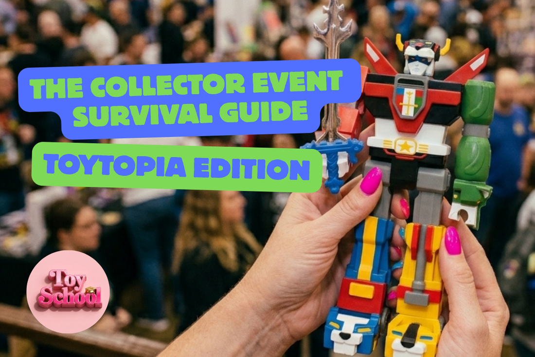 The Collector Event Survival Guide (Toytopia Edition)